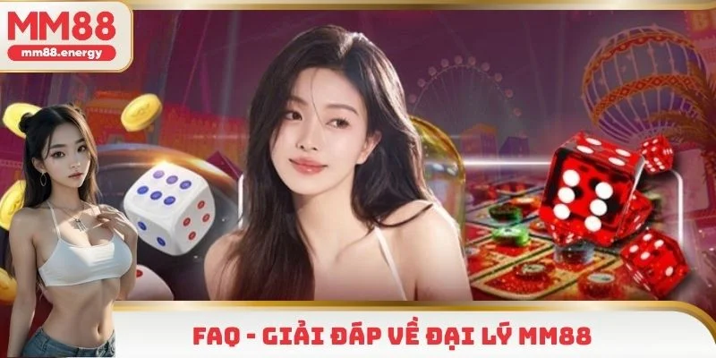 Giải đáp các thắc mắc thường gặp về chương trình đại lý