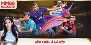 Kèo Châu Á là gì