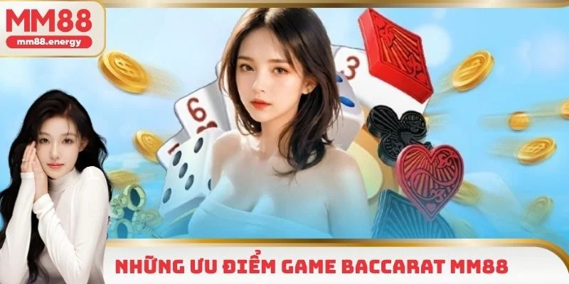 Khám phá top 5 ưu điểm nổi bật của baccarat