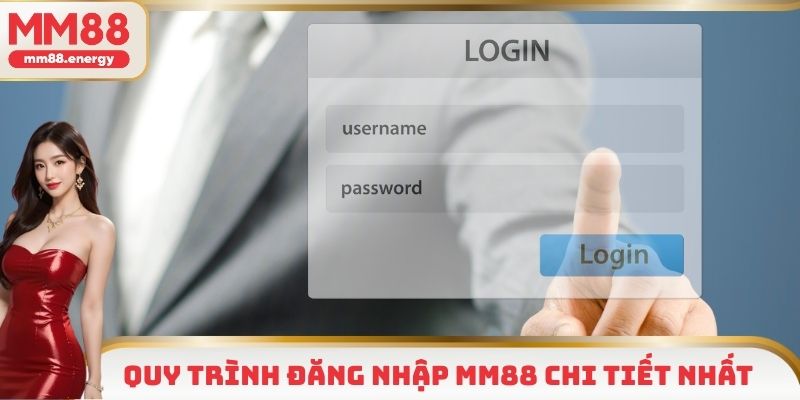 Quy trình đăng nhập MM88 chi tiết nhất